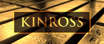Kinross, hoping for the gold price to rise